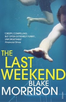 Паперова книга «The Last Weekend», автор Блейк Моррісон - фото №1 - мініатюра