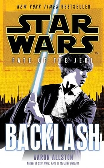 Бумажная книга «Star Wars. Fate of the Jedi. Backlash», автор Аарон Олстон - фото №1 - миниатюра