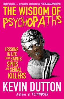 Паперова книга «The Wisdom of Psychopaths», автор Кевін Даттон - фото №2 - мініатюра