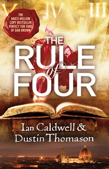 Паперова книга «The Rule Of Four», авторів Йєн Колдуелл, Дастін Томасон - фото №2 - мініатюра