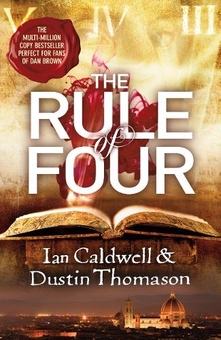 Паперова книга «The Rule Of Four», авторів Йєн Колдуелл, Дастін Томасон - фото №1 - мініатюра