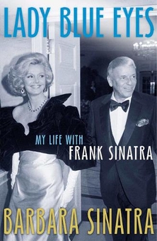 Бумажная книга «Lady Blue Eyes. My Life with Frank Sinatra», автор Барбара Синатра - фото №1 - миниатюра
