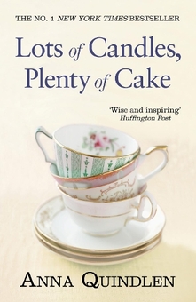 Бумажная книга «Lots of Candles, Plenty of Cake», автор Анна Куиндлен - фото №1 - миниатюра