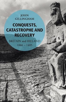 Бумажная книга «Conquest, Catastrophe and Recovery: The British Isles 1066-1485» - фото №1 - миниатюра