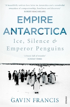 Паперова книга «Empire Antarctica», автор Гевін Френсіс - фото №1 - мініатюра