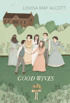 Бумажная книга «Good Wives», автор Луиза Мэй Олкотт - фото №1 - миниатюра