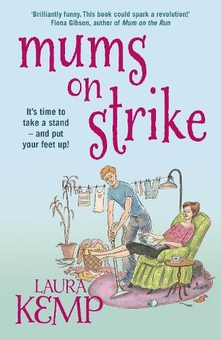 Паперова книга «Mums on Strike», автор Лаура Кемп - фото №1 - мініатюра