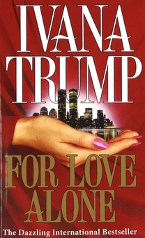 Бумажная книга «For Love Alone», автор Ивана Трамп - фото №2 - миниатюра