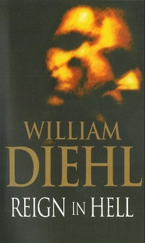 Бумажная книга «Reign In Hell», автор Уильям Дил - фото №1 - миниатюра