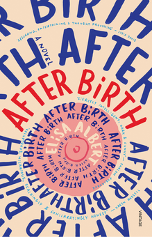 Паперова книга «After Birth», автор Еліза Елберт - фото №2 - мініатюра