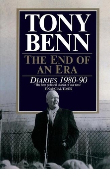 Бумажная книга «The End Of An Era. Diaries 1980-1990», автор Тони Бенн - фото №1 - миниатюра