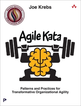 Паперова книга «Agile Kata:  Patterns and Practices for Transformative Organizational Agility», автор Джо Кребс - фото №2 - мініатюра
