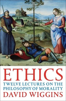 Бумажная книга «Ethics», автор Дэвид Уиггинс - фото №1 - миниатюра