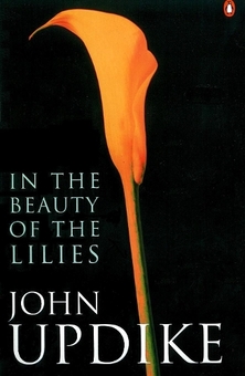 Бумажная книга «In the Beauty of the Lilies», автор Джон Апдайк - фото №1 - миниатюра