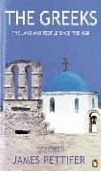 Паперова книга «The Greeks. The Land and People Since the War», автор Джеймс Петтіфер - фото №1 - мініатюра