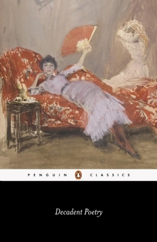 Бумажная книга «Decadent Poetry from Wilde to Naidu», автор Артур Симонс - фото №1 - миниатюра