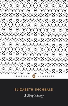 Бумажная книга «A Simple Story», автор Элизабет Инчбальд - фото №1 - миниатюра