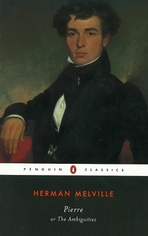 Бумажная книга «Pierre: Or the Ambiguities», автор Герман Мелвилл - фото №1 - миниатюра