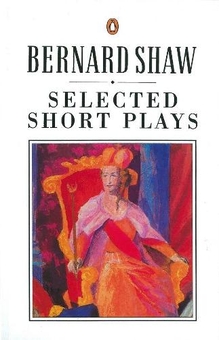 Паперова книга «Selected Short Plays», автор Бернард Шоу - фото №1 - мініатюра