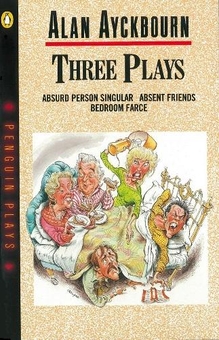 Бумажная книга «Three Plays. Absurd Person Singular, Absent Friends, Bedroom Farce», автор Алан Эйкборн - фото №1 - миниатюра