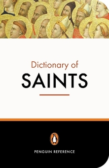 Бумажная книга «The Penguin Dictionary of Saints», автор Кэтрин Джон - фото №1 - миниатюра