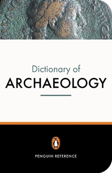 Бумажная книга «The New Penguin Dictionary of Archaeology», автор Пол Бан - фото №1 - миниатюра