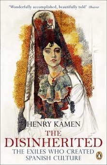 Бумажная книга «The Disinherited. The Exiles Who Created Spanish Culture», автор Генри Камен - фото №1 - миниатюра