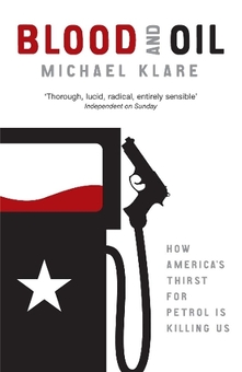 Паперова книга «Blood and Oil. The Dangers and Consequences of America's Growing Petroleum Dependency », автор Майкл Кларе - фото №1 - мініатюра