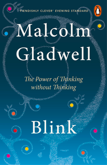 Паперова «Blink. The Power Of Thinking Without Thinking», автора Малкольм Гладуелл– фото №1