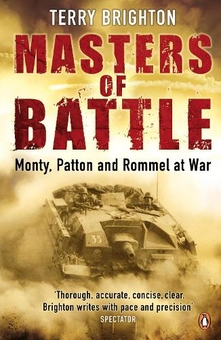 Паперова книга «Masters of Battle. Monty, Patton and Rommel at War», автор Террі Брайтон - фото №1 - мініатюра