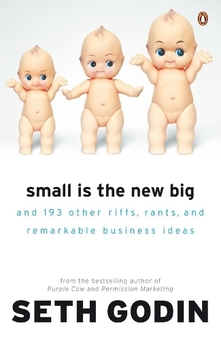 Паперова книга «Small is the New Big», автор Сет Ґодін - фото №1 - мініатюра