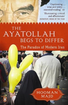 Бумажная книга «The Ayatollah Begs to Differ. The Paradox of Modern Iran», автор Хооман Майд - фото №1 - миниатюра