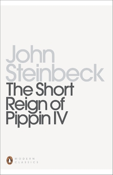 Бумажная книга «The Short Reign of Pippin IV : A Fabrication», автор Джон Стейнбек - фото №1 - миниатюра