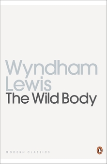 Паперова книга «The Wild Body», автор Віндем Льюїс - фото №1 - мініатюра