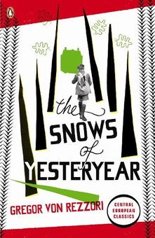 Бумажная книга «The Snows of Yesteryear», автор Грегор фон Реццори - фото №1 - миниатюра