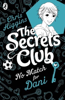 Бумажная книга «The Secrets Club: No Match for Dani», автор Крис Хиггинс - фото №1 - миниатюра