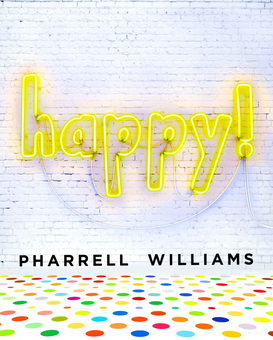 Бумажная книга «Happy!», автор Фаррелл Уильямс - фото №1 - миниатюра