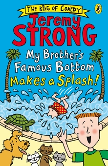 Бумажная книга «My Brother’s Famous Bottom Makes a Splash!», автор Джереми Стронг - фото №1 - миниатюра