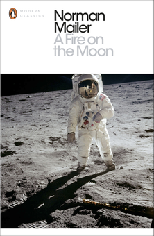Паперова книга «A Fire on the Moon», автор Норман Мейлер - фото №1 - мініатюра