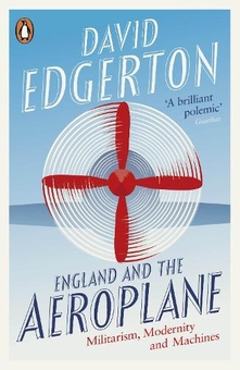 Бумажная книга «England and the Aeroplane», автор Дэвид Эдгертон - фото №1 - миниатюра