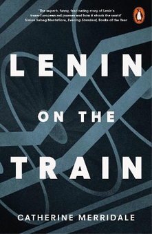 Бумажная книга «Lenin on the Train», автор Кэтрин Мерридейл - фото №1 - миниатюра