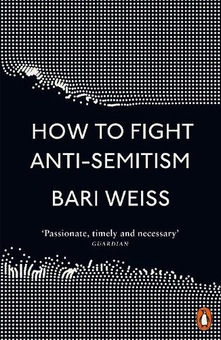 Паперова книга «How to Fight Anti-Semitism», автор Барі Вайс - фото №1 - мініатюра