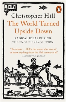 Паперова книга «The World Turned Upside Down: Radical Ideas During the English Revolution», автор Крістофер Гілл - фото №1 - мініатюра