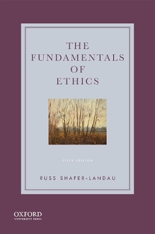 Книга «The Fundamentals of Ethics» – Расс Шафер-Ландау, купить по
