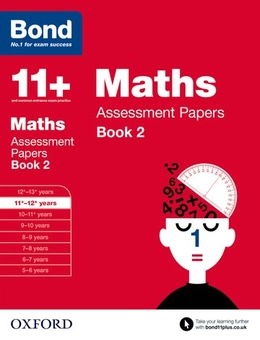 Паперова книга «Bond 11+: Maths: Assessment Papers : 11+-12+ years Book 2», автор Девід Клемсон - фото №1 - мініатюра
