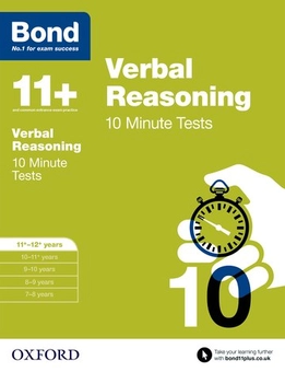 Бумажная книга «Bond 11+: Verbal Reasoning: 10 Minute Tests : 11+-12+ years», автор Фрэнсис Даун - фото №1 - миниатюра
