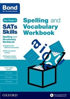 Бумажная книга «Bond SATs Skills Spelling and Vocabulary Stretch Workbook : 10-11+ years», автор Мишельджой Хьюз - фото №1 - миниатюра