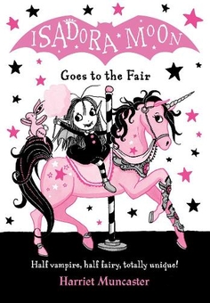 Oxfordオクスフォード社Isadora Moon 女の子人気洋書10冊 Книга «Isadora Moon Goes to the Fair» – Гаррієт Мункастер, купити