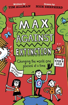Паперова книга «Max Against Extinction», автор Тім Оллман - фото №2 - мініатюра