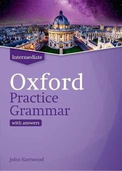 Паперова книга « Oxford Practice Grammar Intermediate with Key», автор Джон Іствуд - фото №1 - мініатюра